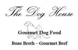 The Dog House : Gourmet Pet Food : Premium Bone Broth : Gourmet Beef